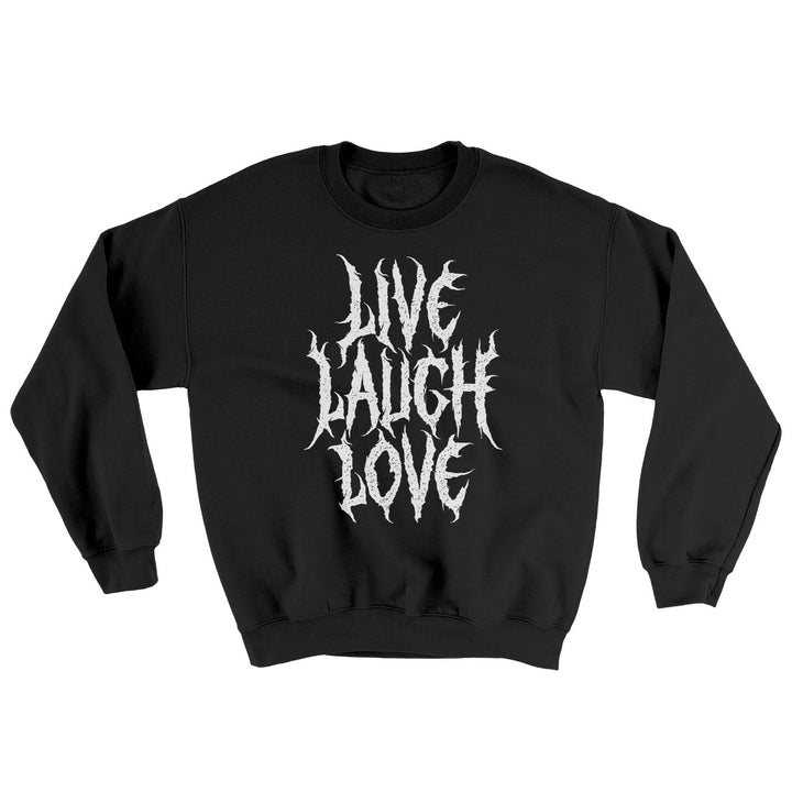 Death Metal Live Laugh Love Ugly Sweater - Black Cotton Poly Crewneck Sweatshirt