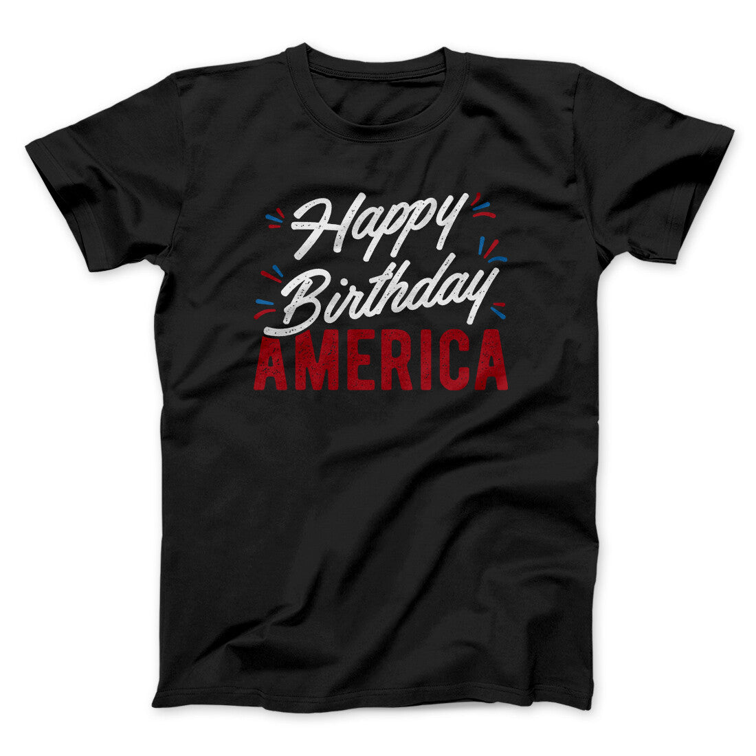 Happy Birthday America Men/Unisex T-Shirt