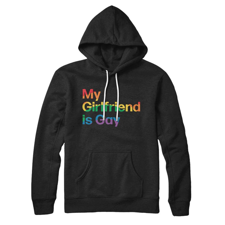 My Girlfriend Is Gay Hoodie