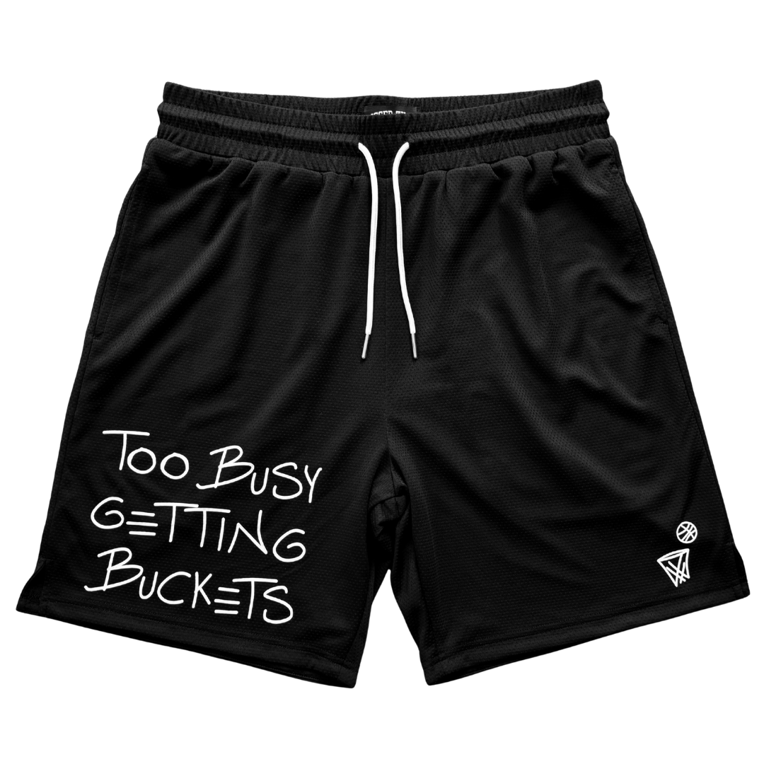 Too Busy Getting Buckets - Shorts - Black
