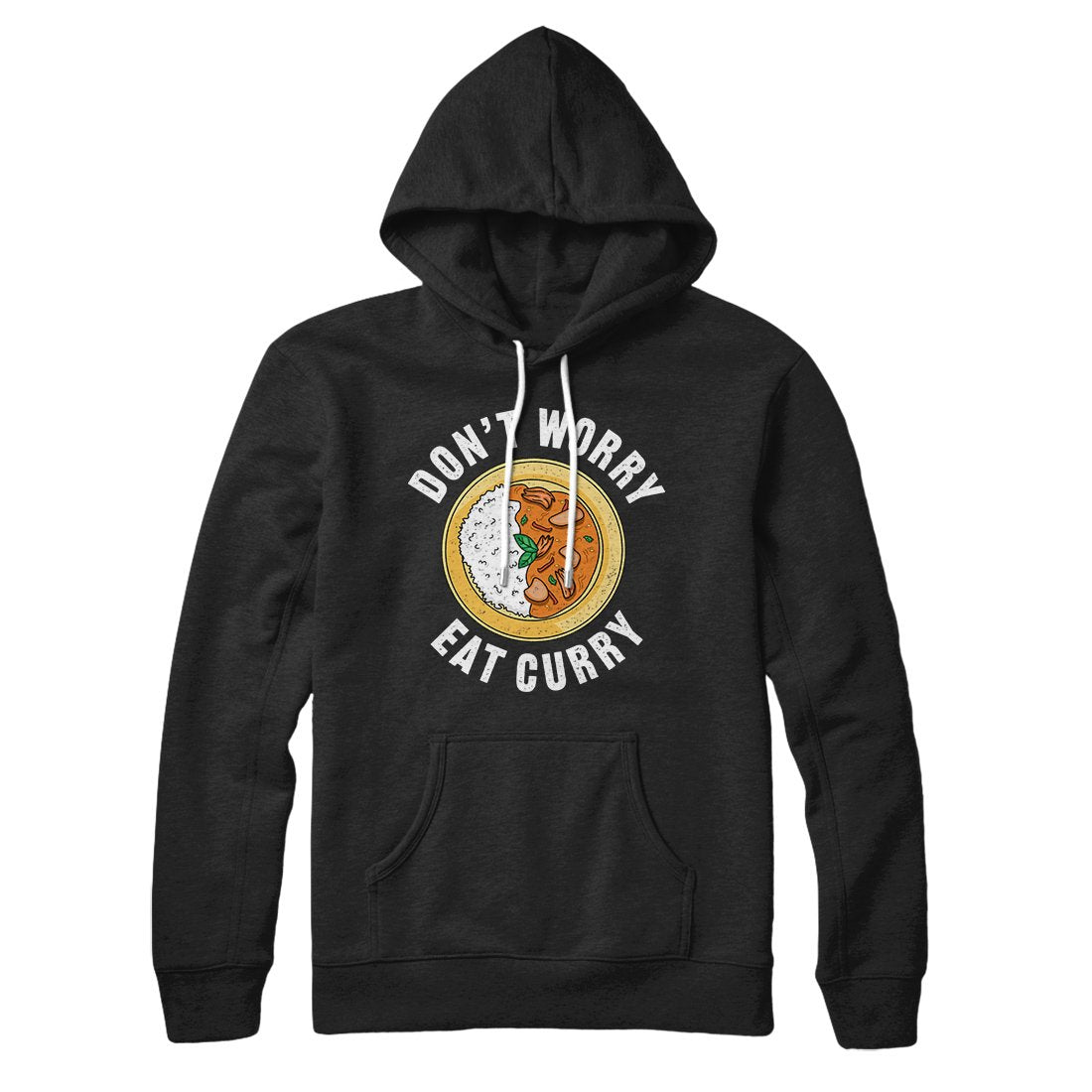 Don't Worry Eat Curry Hoodie