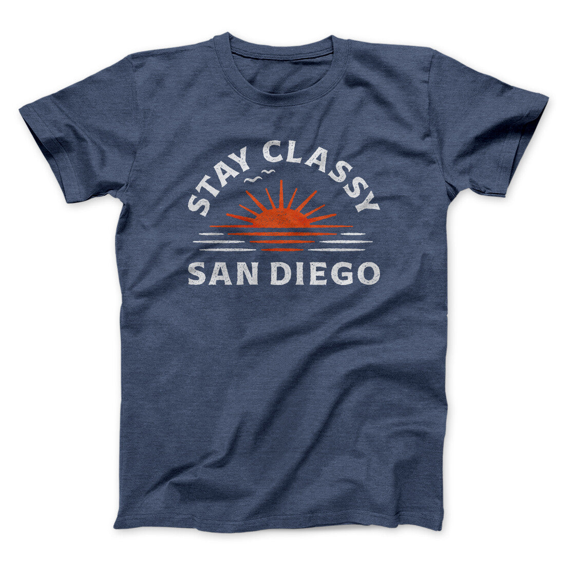 Stay Classy San Diego Funny Movie Men/Unisex T-Shirt